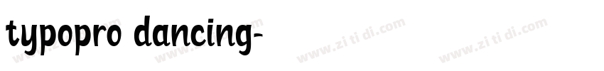 typopro dancing字体转换